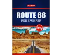 ROUTE 66 REISEFÜHRER 2026: Erkunden Sie ikonische Sehenswürdigkeiten, lokale Restaurants und Abenteuer am Straßenrand in den Vereinigten Staaten