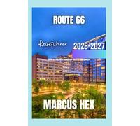 Route 66 Reiseführer: Dein ultimativer Roadtrip-Abenteuerführer
