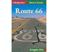 Route 66 Reisgids 2026: Onvergetelijke avonturen en klassieke Americana op de Mother Road