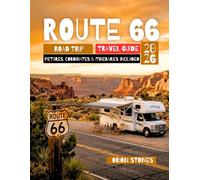 Route 66 Road Trip Travel Guide: 2026 Centennial Planner: Budget RV & EV Itineraries, GPS Coordinates, Classic Diners & Kid-Approved Stops from Chicago to Santa Monica (Stones Camping Globetrotter)