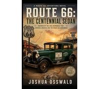 Route 66: The Centennial Sedan