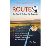 Route 66: The Great Big Road Trip Companion