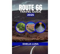 ROUTE 66 TRAVEL GUIDE 2025