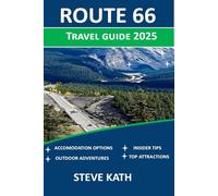ROUTE 66 TRAVEL GUIDE 2025