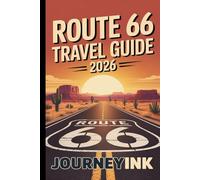 Route 66 Travel Guide 2026: Exploring America’s Historic Highway with Top Stops, Attractions, and Sustainable Travel Tips