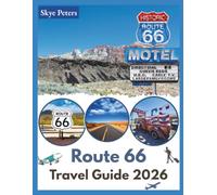 Route 66 Travel Guide 2026: "Iconic Stops, Hidden Gems, Essential Tips"