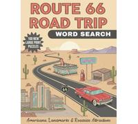 Route 66 Word Search: 100 Large Print Puzzles Inspired by Classic Americana & the Mother Road (The Ink Storm Leisure Collection: Word Search Books)
