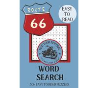 Route 66 Word Search: 50+ Easy to Read Puzzles | 6 x 9 in | 110 pages | For Celebrations, Vacations and Road Trips
