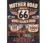 Route 66 Word Search Book for Teens and Adults: With 100 Puzzles Explore the Mother Road Through Historic Towns, Landmarks, Culture & American Road ... Activity for Adults, Teens & Travel Lovers