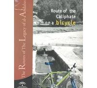 ROUTE OF THE CALIPHATE ON A BICYCLE | Aa. Vv.