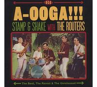 Routers - A-Ooga!!! Stamp & Shake With The Routers