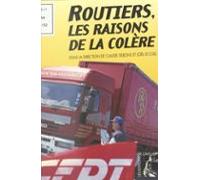 Routiers Les Raisons De La Colère (ebook)