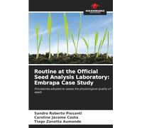 Routine at the Official Seed Analysis Laboratory: Embrapa Case Study