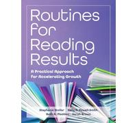 Routines for Reading Results: A Practical Approach for Accelerating Growth (Science of Reading, Reading Intervention, Phonics Instruction, Reading Fluency)