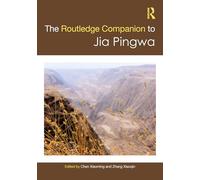 Routledge Companion to Jia Pingwa (Chinese Literature Series from a Global Perspective)