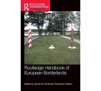 Routledge Handbook of European Borderlands (Routledge International Handbooks)