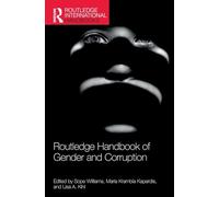 Routledge Handbook of Gender and Corruption (Routledge International Handbooks)