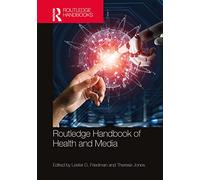 Routledge Handbook of Health and Media