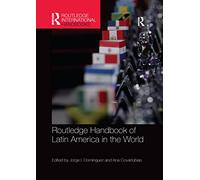 Routledge Handbook of Latin America in the World