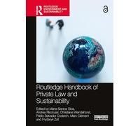 Routledge Handbook of Private Law and Sustainability (Routledge Environment and Sustainability Handbooks)