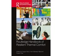 Routledge Handbook of Resilient Thermal Comfort (Routledge International Handbooks)