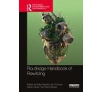 Routledge Handbook Of Rewilding