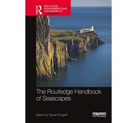 Routledge Handbook of Seascapes (Routledge Environment and Sustainability Handbooks)