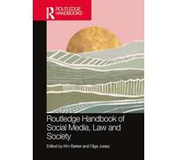 Routledge Handbook of Social Media, Law and Society (Routledge Handbooks in Law)