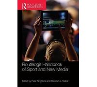 Routledge Handbook of Sport and New Media