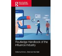 Routledge Handbook of the Influence Industry