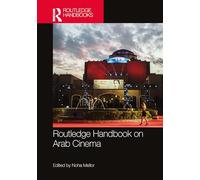 Routledge Handbook on Arab Cinema