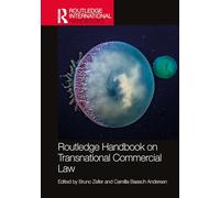 Routledge Handbook on Transnational Commercial Law (Routledge International Handbooks)