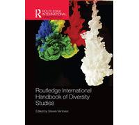 Routledge International Handbook of Diversity Studies (Routledge International Handbooks)