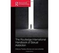 Routledge International Handbook Of Sexual Addiction