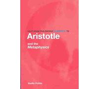 [Routledge Philosophy Guidebook to Aristotle and the "Metaphysics"] (By: Vasilis Politis) [published: May, 2004]