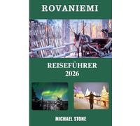 Rovaniemi Reiseführer 2026