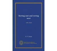 Roving east and roving west: with a front