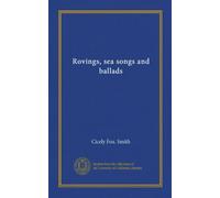 Rovings, sea songs and ballads