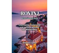 ROVINJ REISEFÜHRER 2025