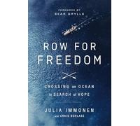 Row for Freedom | Softcover: Crossing an Ocean in Search of Hope