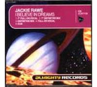 Row, Jackie - I Believe in Dreams