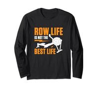 Row Life no es lo Mejor de la Vida, Divertido remero ergómetro Manga Larga
