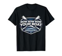 Row Row Row Your Boat Equipo de Remo agresivamente Divertido Camiseta