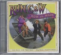 Row Vs. Wade by Run C&W