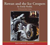 Rowan and the Ice Creepers