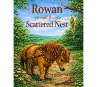 Rowan and the Scattered Nest