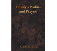 Rowdy's Psalms and Prayers