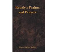 Rowdy's Psalms and Prayers