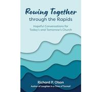 Rowing Together through the Rapids