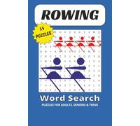 Rowing Word Search Puzzle Book: Word Searches with Easy to Read Print about Rowing, Regattas and Boats and More / 6x9 inches, 110 pages / 50+ Puzzles...Gift for Vacations, Holidays and Free Times